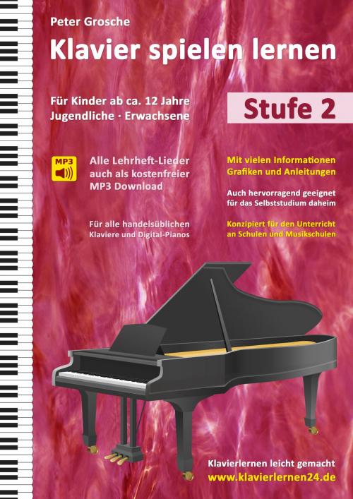 Cover of the book Klavier spielen lernen (Stufe 2) by Peter Grosche, Books on Demand