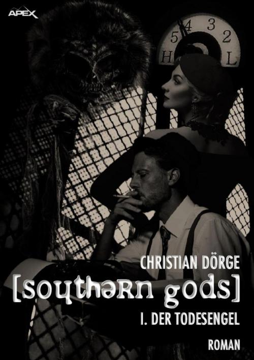 Cover of the book SOUTHERN GODS I: DER TODESENGEL by Christian Dörge, BookRix