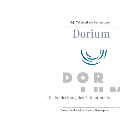 Cover of the book Dorium by Andreas Lang, Hajir Tahassori, Books on Demand