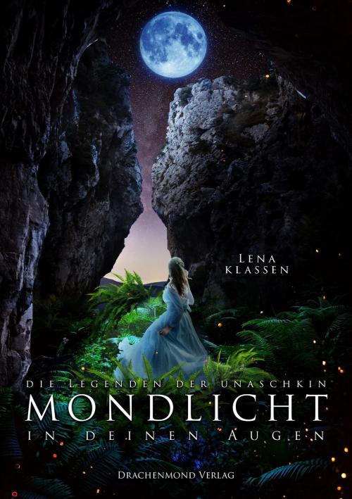 Cover of the book Mondlicht in deinen Augen by Lena Klassen, Drachenmond Verlag