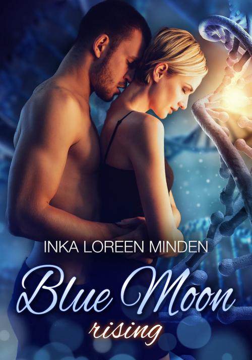 Cover of the book Blue Moon Rising by Inka Loreen Minden, Inka Loreen Minden