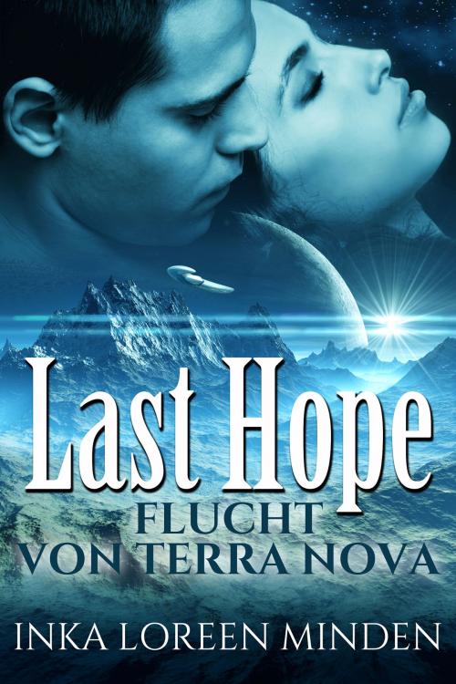 Cover of the book Last Hope by Inka Loreen Minden, Inka Loreen Minden