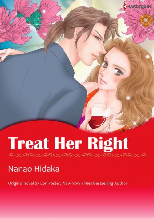 Cover of the book TREAT HER RIGHT by NANAO HIDAKA, Harlequin / SB Creative Corp.