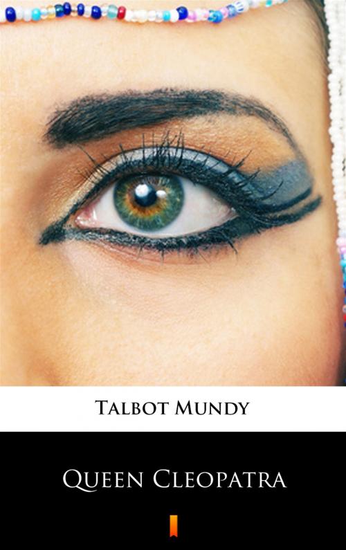 Cover of the book Queen Cleopatra by Talbot Mundy, Ktoczyta.pl