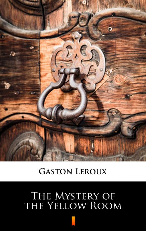 Cover of the book The Mystery of the Yellow Room by Gaston Leroux, Ktoczyta.pl