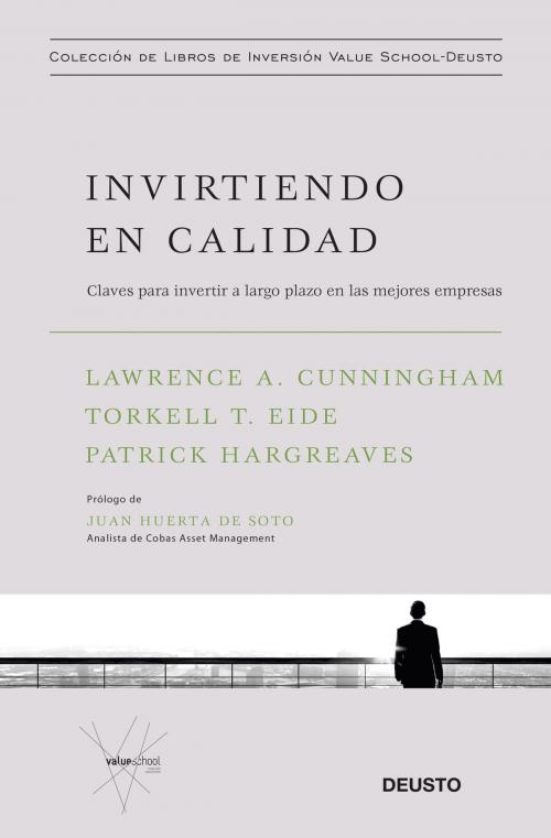 Cover of the book Invirtiendo en calidad by Lawrence A. Cunningham, Torkell T. Eide, Patrick Hargreaves, Grupo Planeta