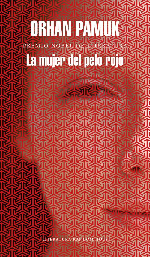 Cover of the book La mujer del pelo rojo by Orhan Pamuk, Penguin Random House Grupo Editorial España
