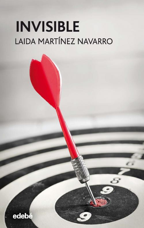 Cover of the book Invisible by Laida Martínez Navarro, Edebé (Ediciones Don Bosco)