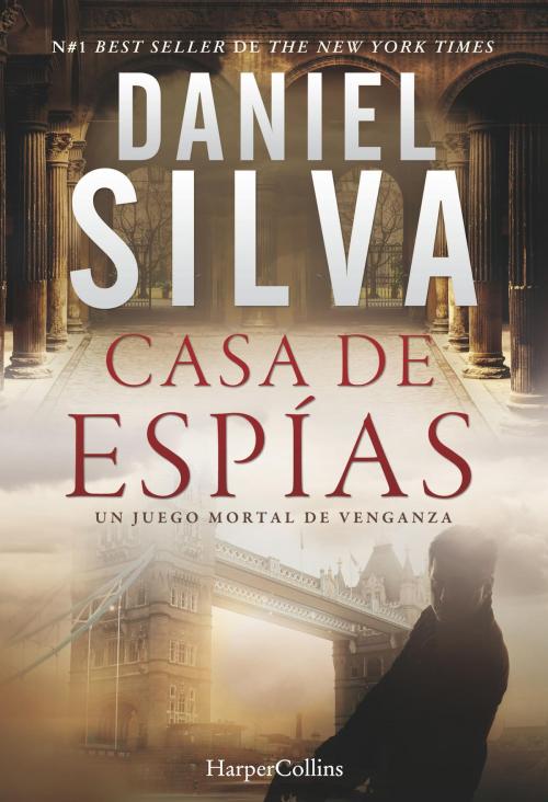 Cover of the book Casa de espías by Daniel Silva, HarperCollins Ibérica S.A.