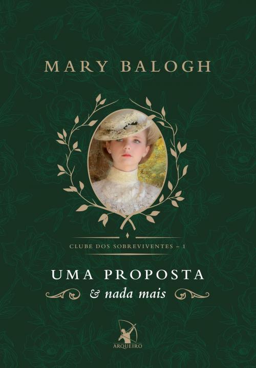 Cover of the book Uma proposta e nada mais by Mary Balogh, Arqueiro