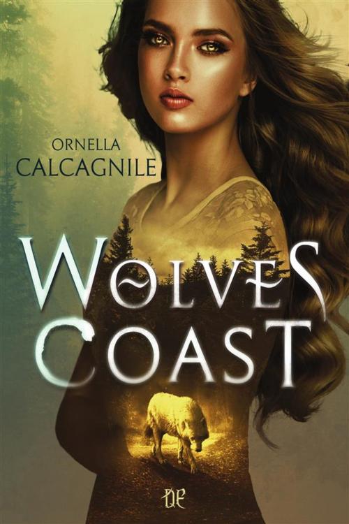 Cover of the book Wolves Coast by Ornella Calcagnile, Dunwich Edizioni