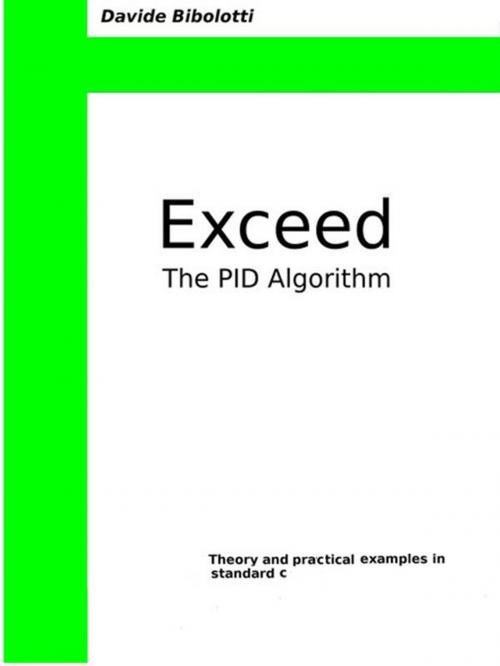 Cover of the book Exceed The Pid Algorithm by Davide Bibolotti, Major Books