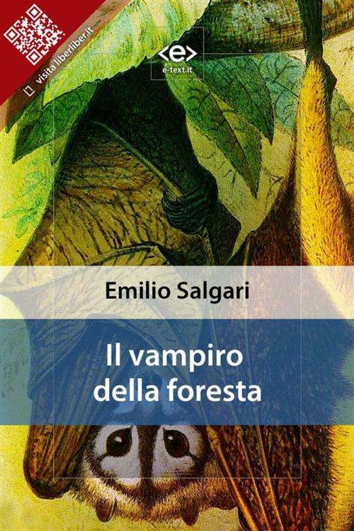 Cover of the book Il vampiro della foresta by Salgari, Emilio, E-text