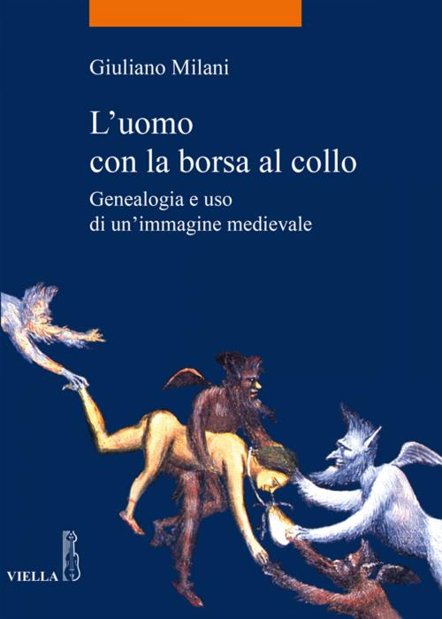 Cover of the book L’uomo con la borsa al collo by Giuliano Milani, Viella Libreria Editrice