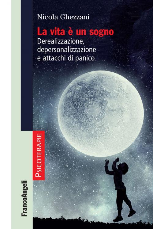 Cover of the book La vita è un sogno by Nicola Ghezzani, Franco Angeli Edizioni