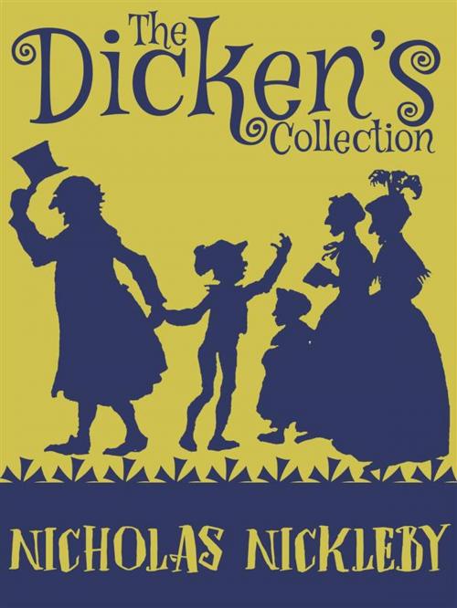 Cover of the book Nicholas Nickleby by Charles Dickens, Dickens Press