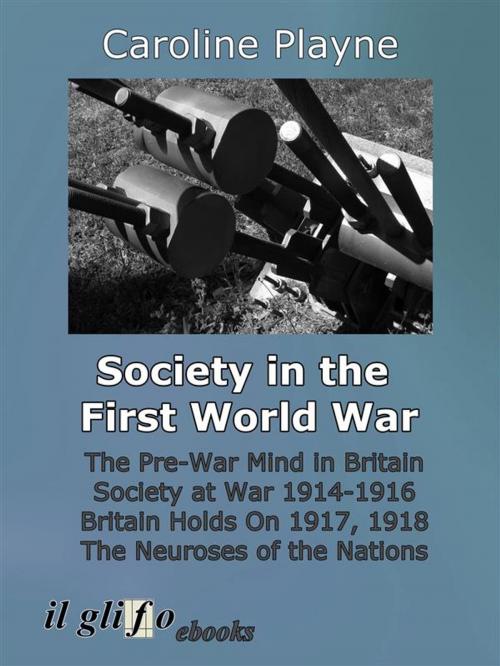 Cover of the book Society in the First World War by Caroline Playne, il glifo ebooks