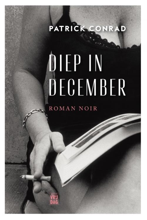 Cover of the book Diep in december by Patrick Conrad, Vrijdag, Uitgeverij