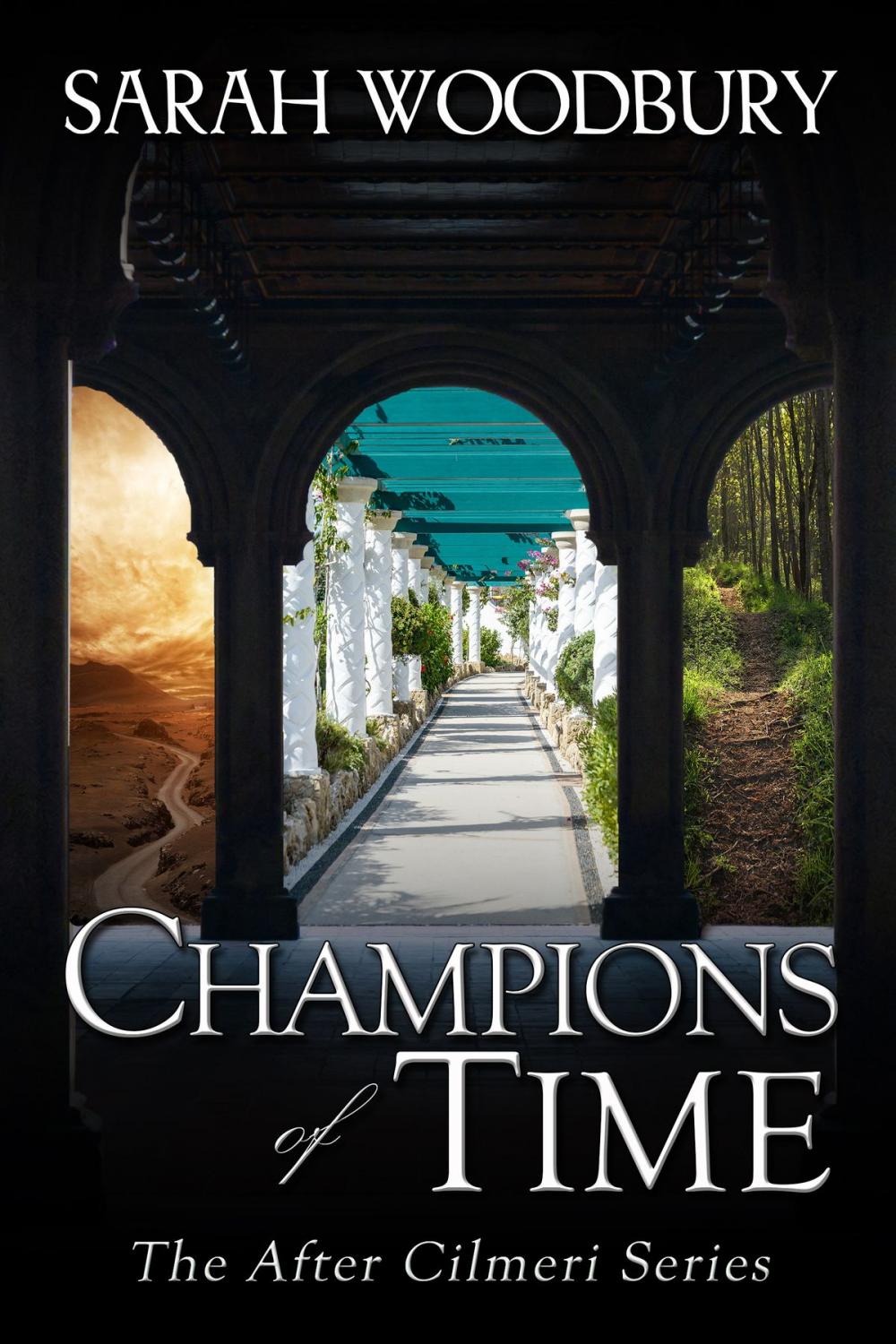 Big bigCover of Champions of Time (The After Cilmeri Series)