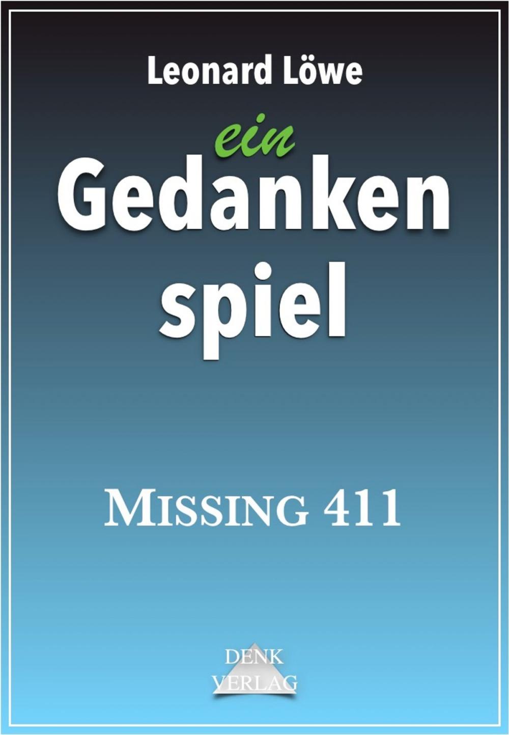 Big bigCover of ein Gedankenspiel: Missing 411