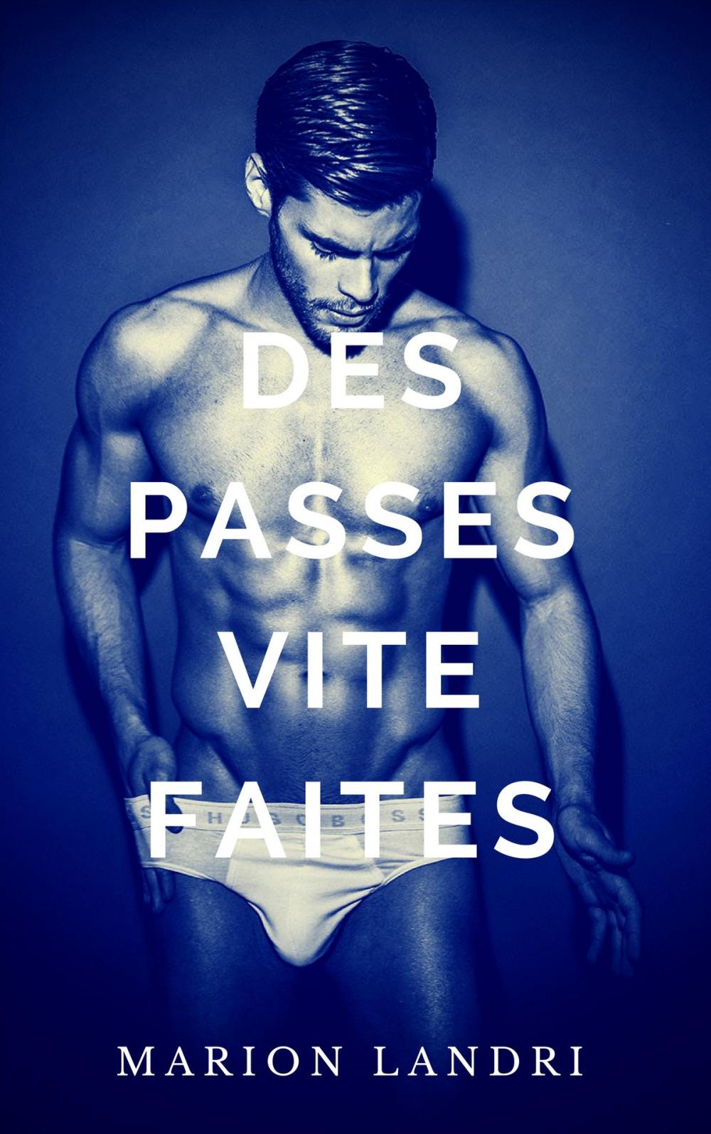 Big bigCover of Des passes vite faites