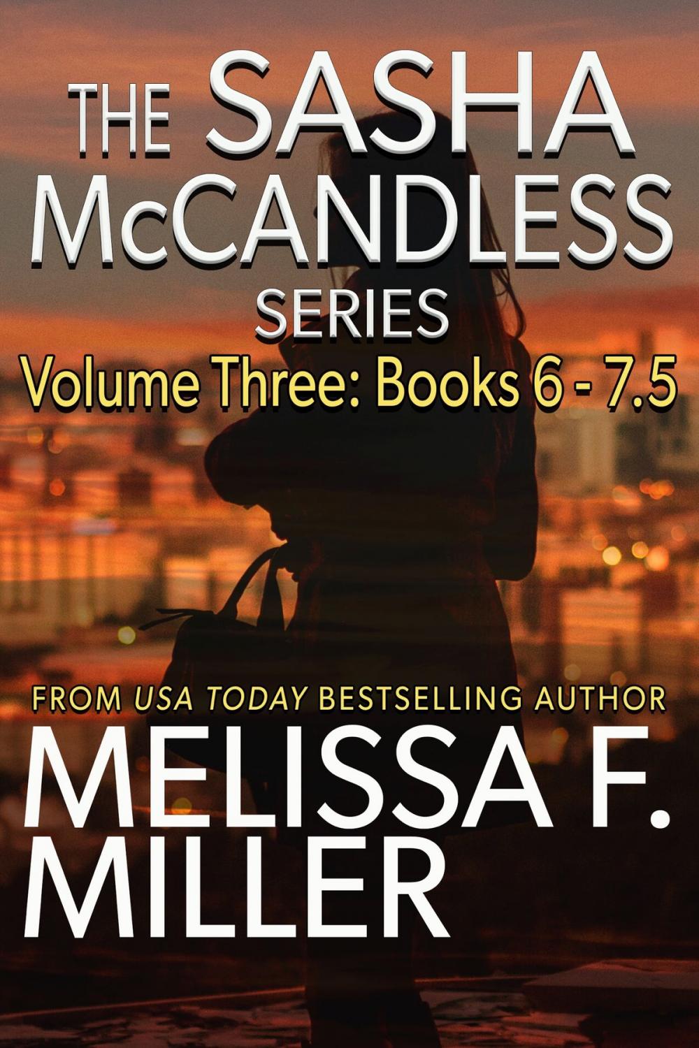 Big bigCover of The Sasha McCandless Series: Volume 3 (Books 6-7.5)