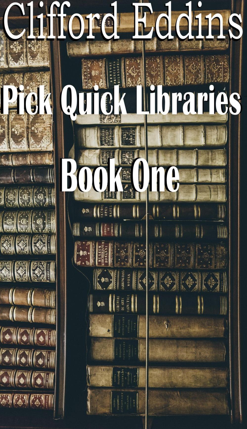 Big bigCover of Pick Quick Libraries ( book 1 )