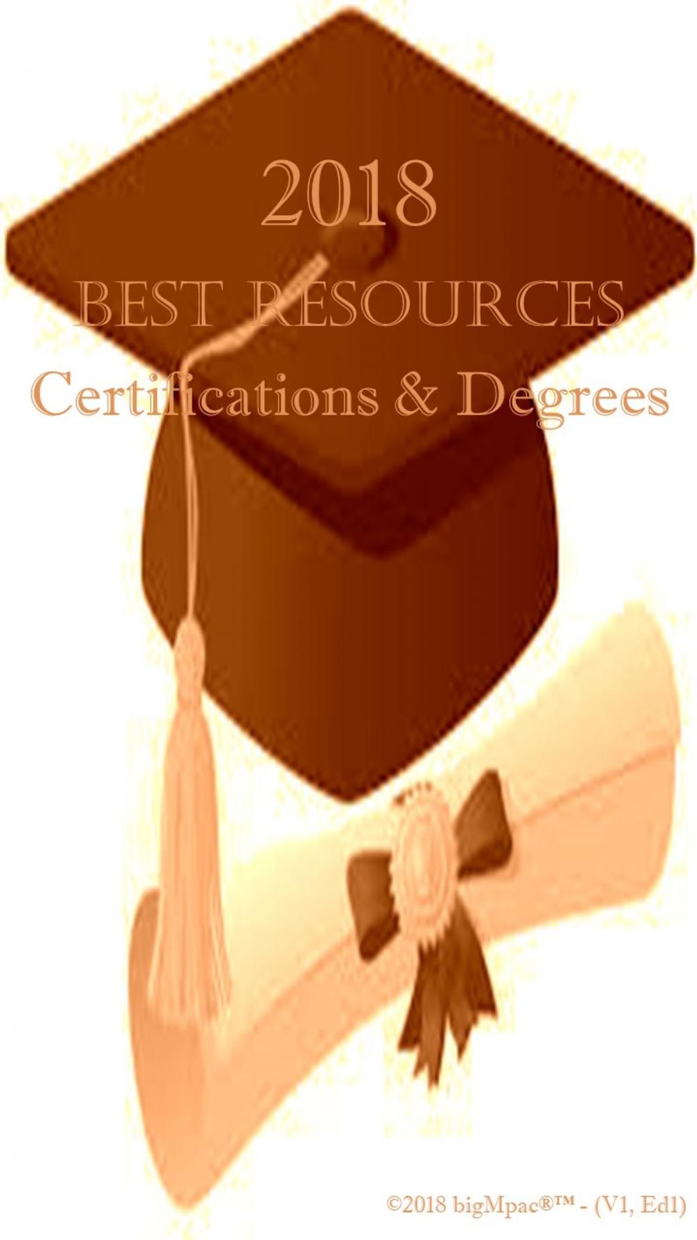 Big bigCover of 2018 Best Resources for Certifications & Degrees