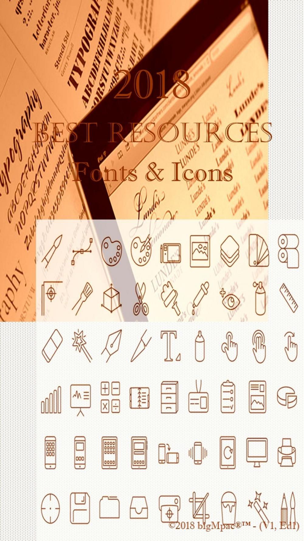 Big bigCover of 2018 Best Resources for Fonts & Icons