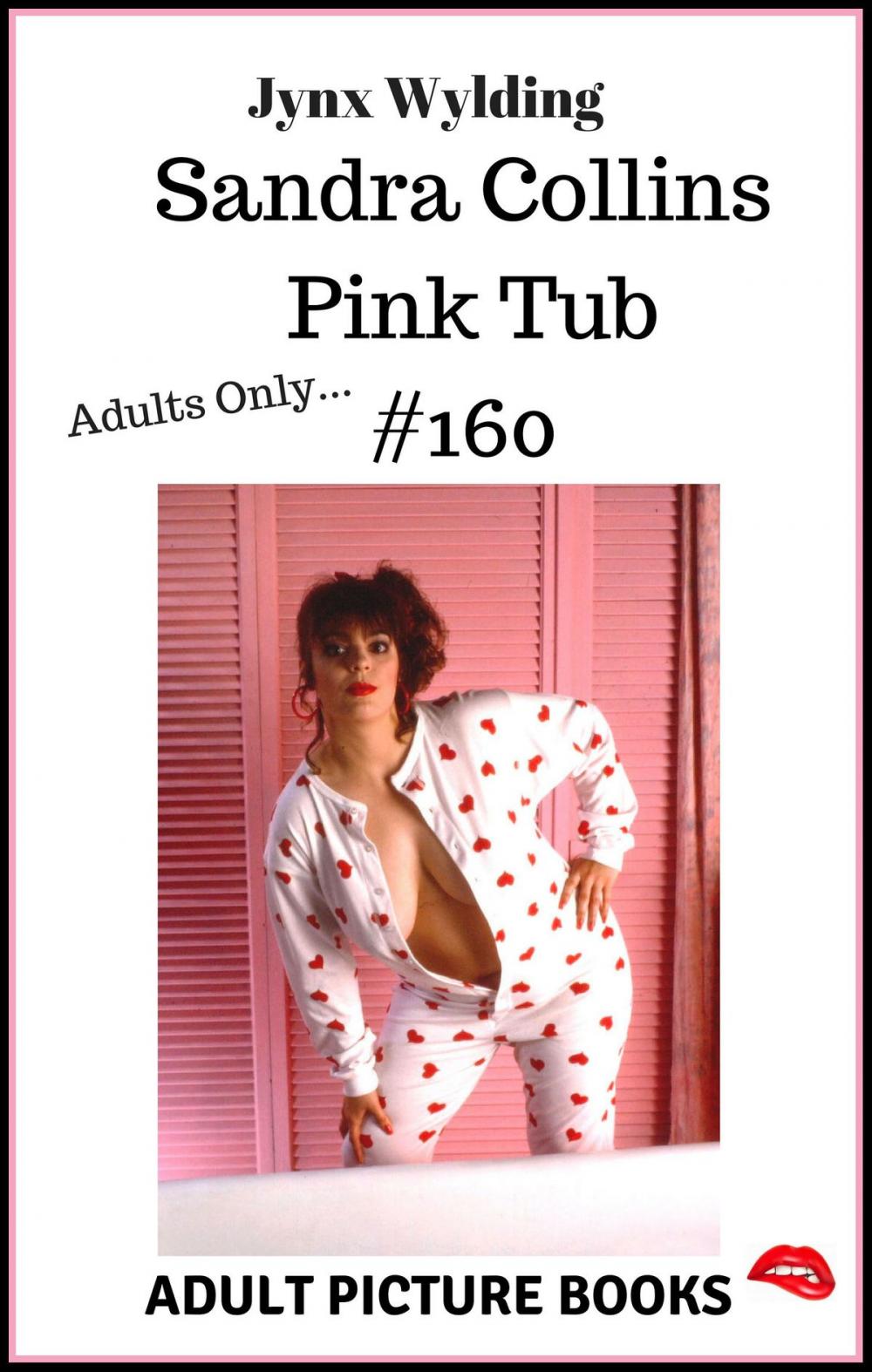 Big bigCover of Sandra Collins Pink Tub