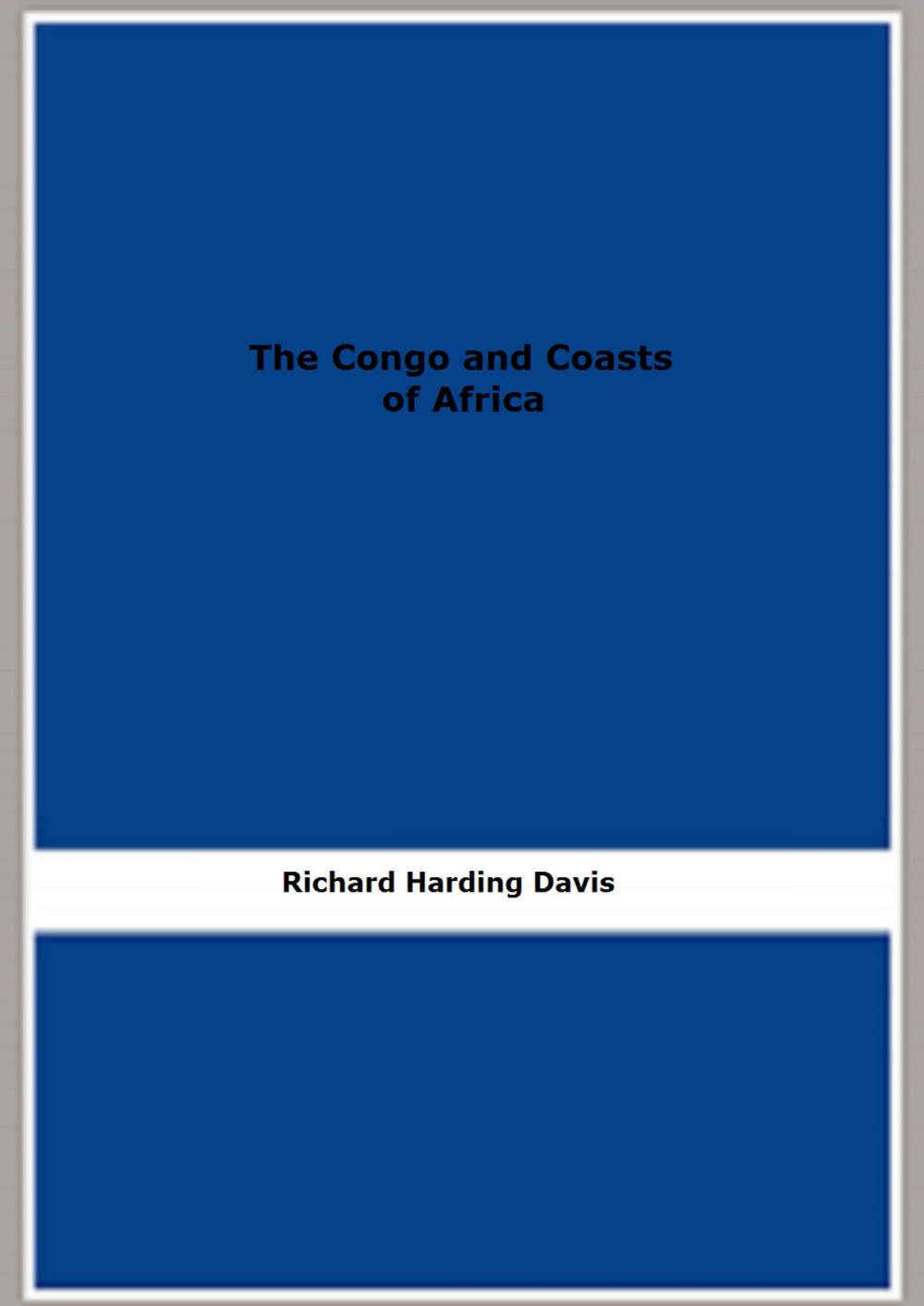 Big bigCover of The Congo and Coasts of Africa