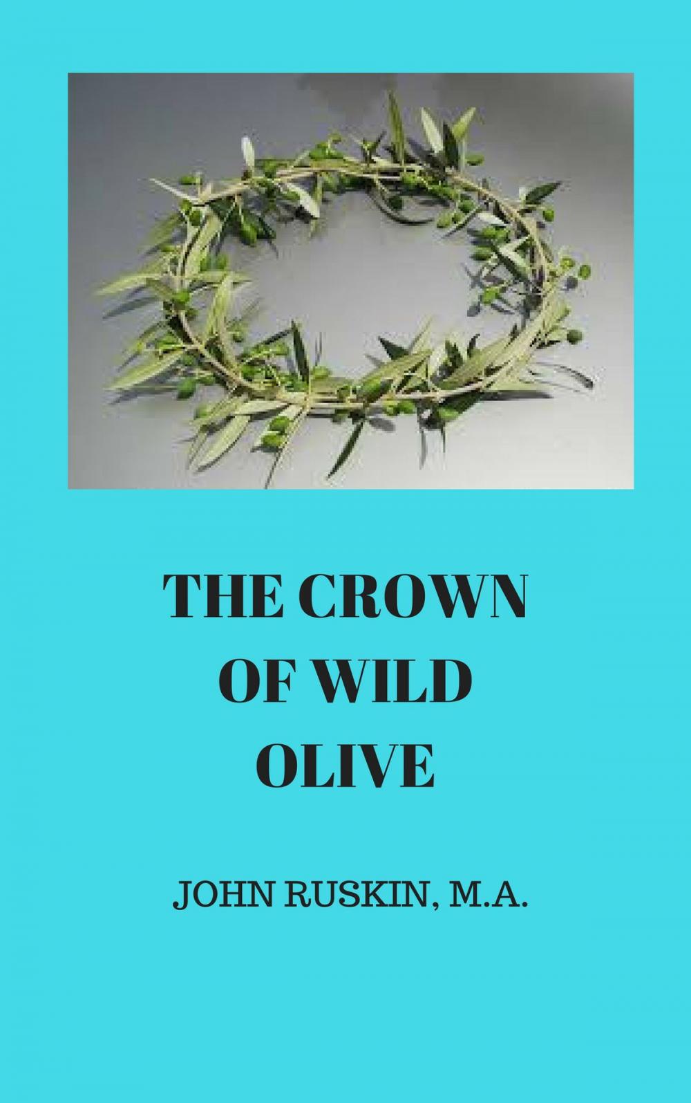 Big bigCover of THE CROWN OF WILD OLIVE