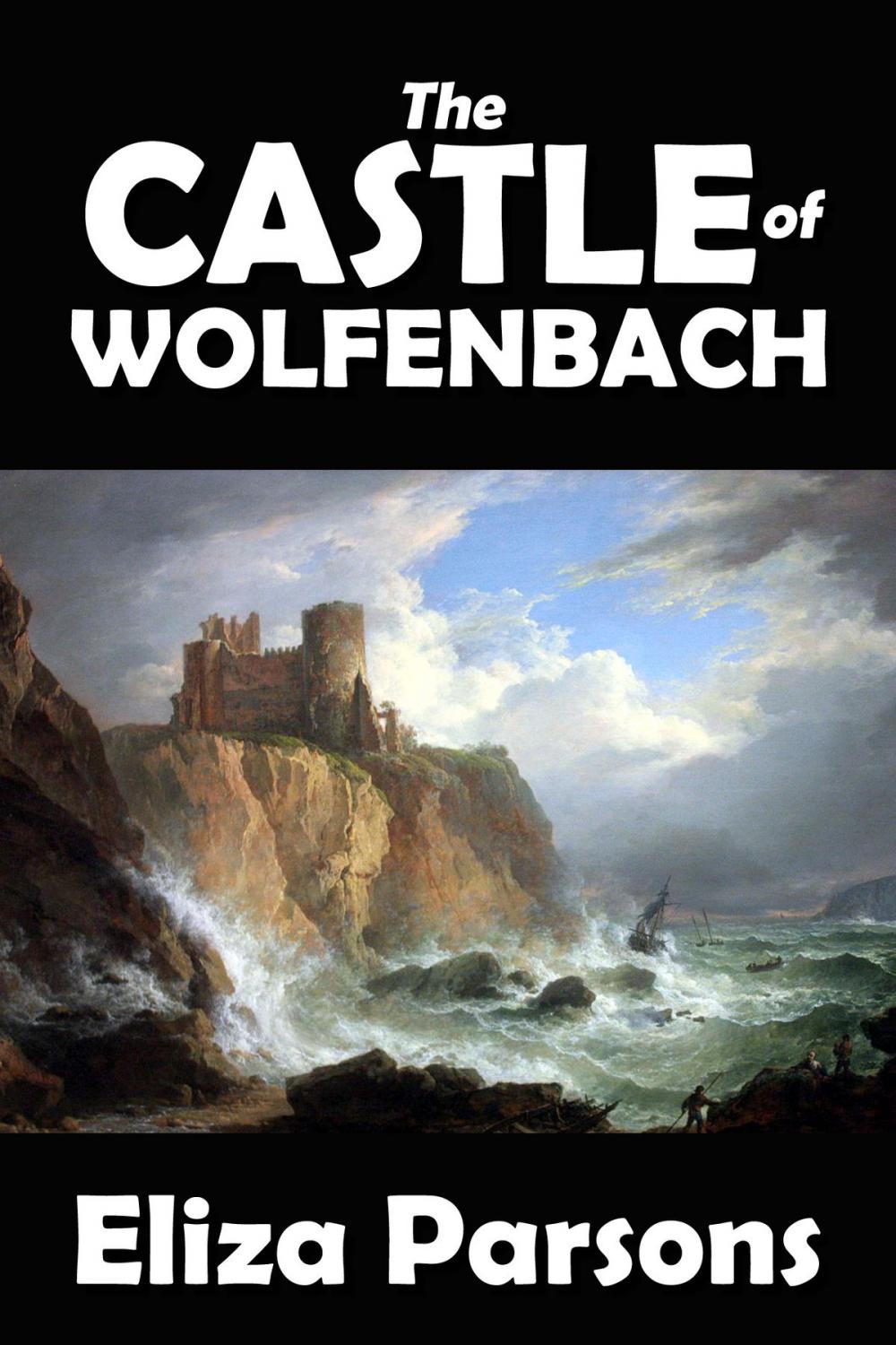 Big bigCover of The Castle of Wolfenbach