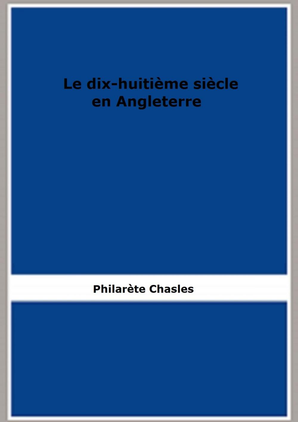 Big bigCover of Le Dix-huitième siècle en Angleterre