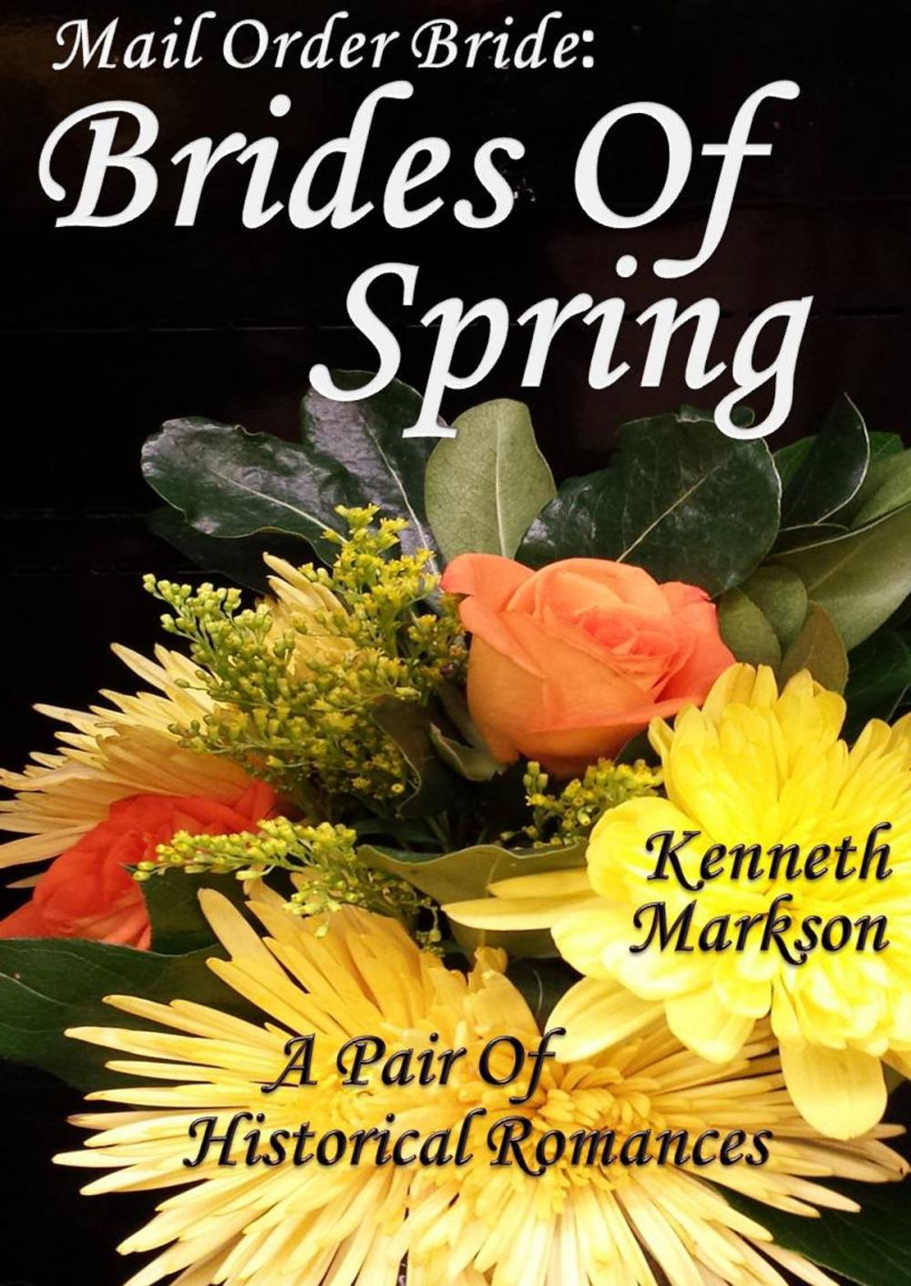 Big bigCover of Mail Order Bride: Brides Of Spring: A Pair Of Clean Historical Mail Order Bride Western Victorian Romances (Redeemed Mail Order Brides)