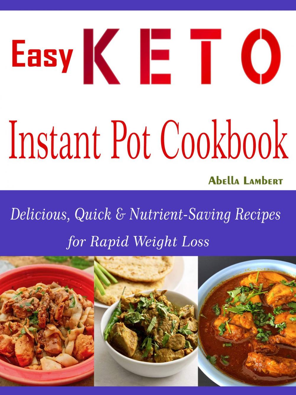 Big bigCover of Easy Keto Instant Pot Cookbook