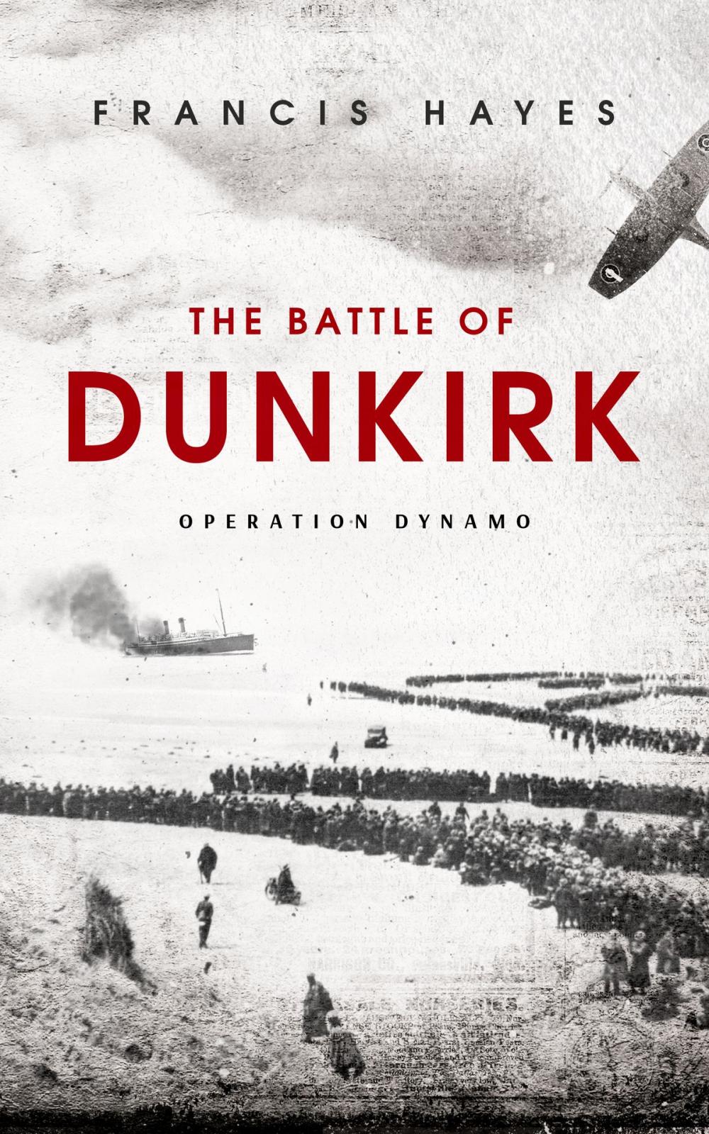 Big bigCover of The Battle of Dunkirk