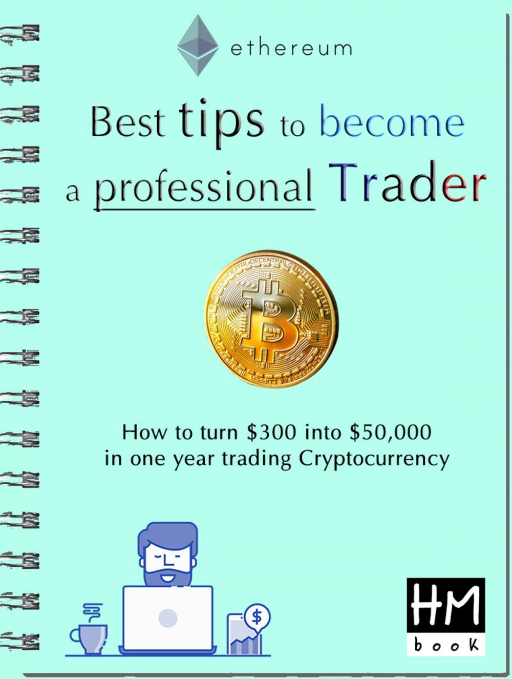 Big bigCover of Best tips to become a professional Trader