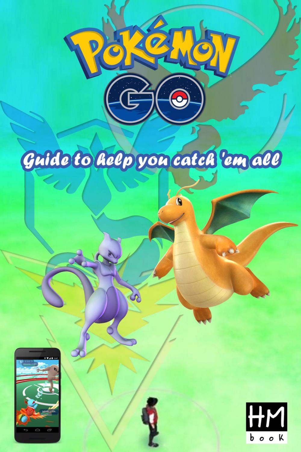 Big bigCover of Pokémon Go - Guide to help you catch 'em all