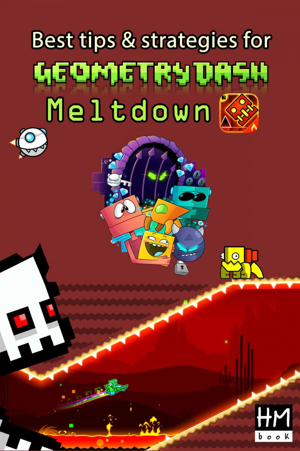 Big bigCover of Best tips & strategies for Geometry Dash Meltdown