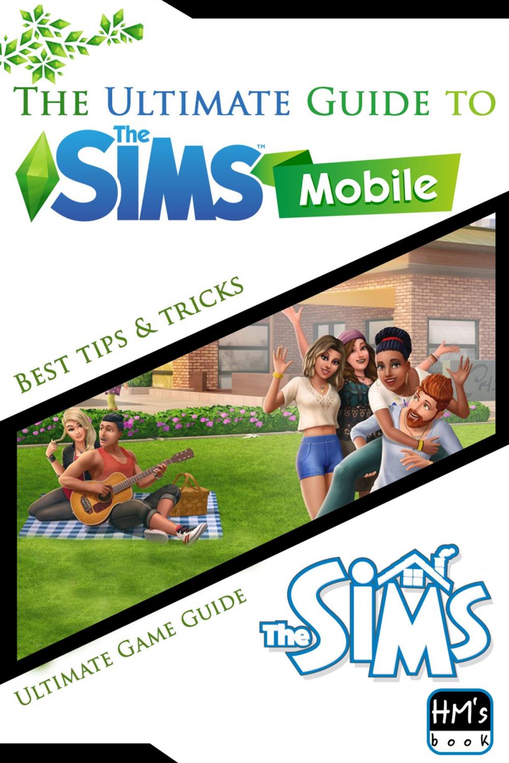 Big bigCover of The Ultimate Guide to The Sims Mobile