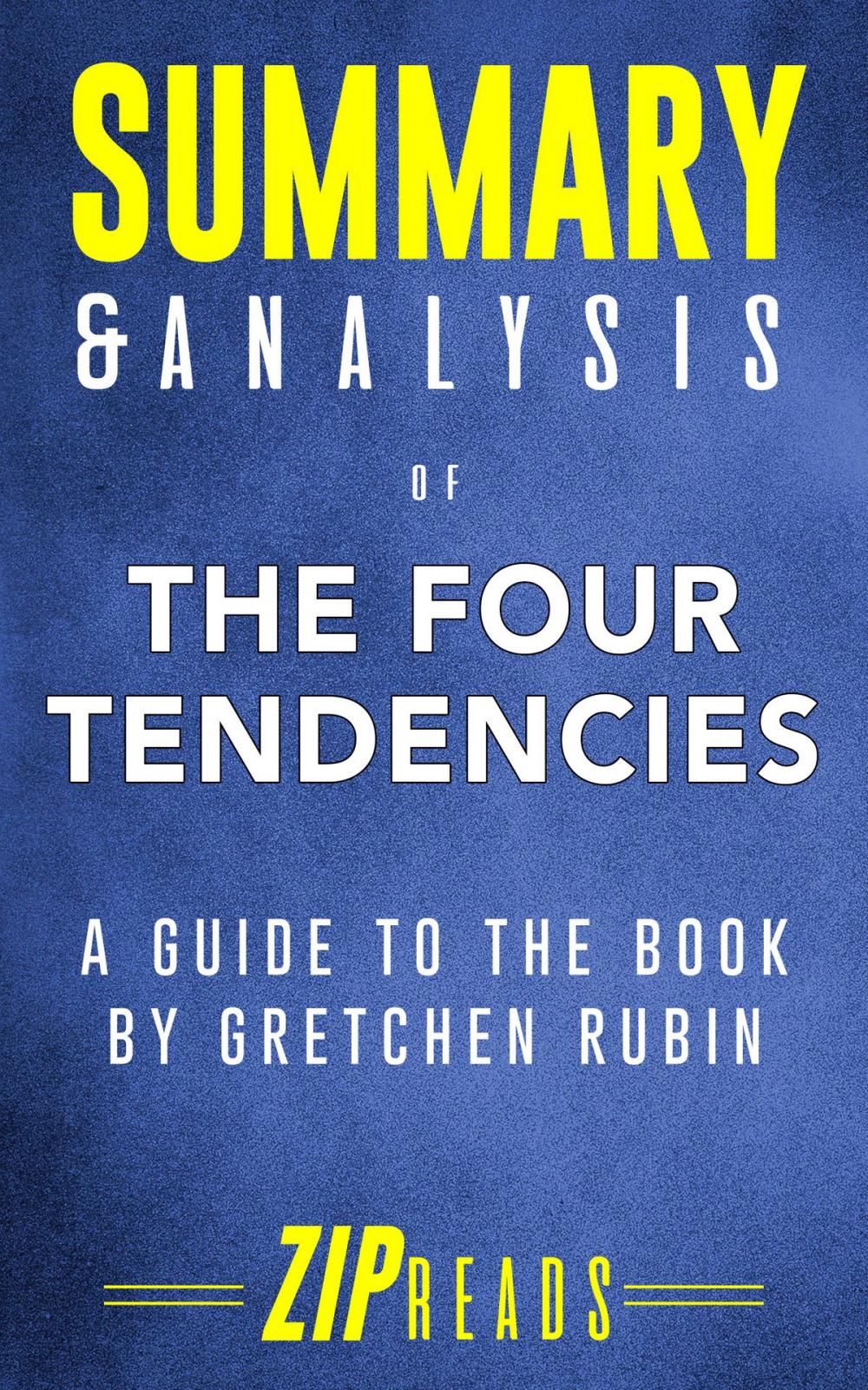 Big bigCover of Summary & Analysis of The Four Tendencies