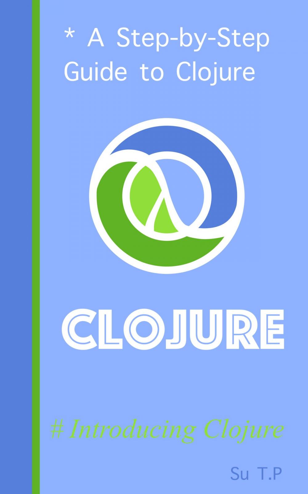 Big bigCover of Introducing Clojure