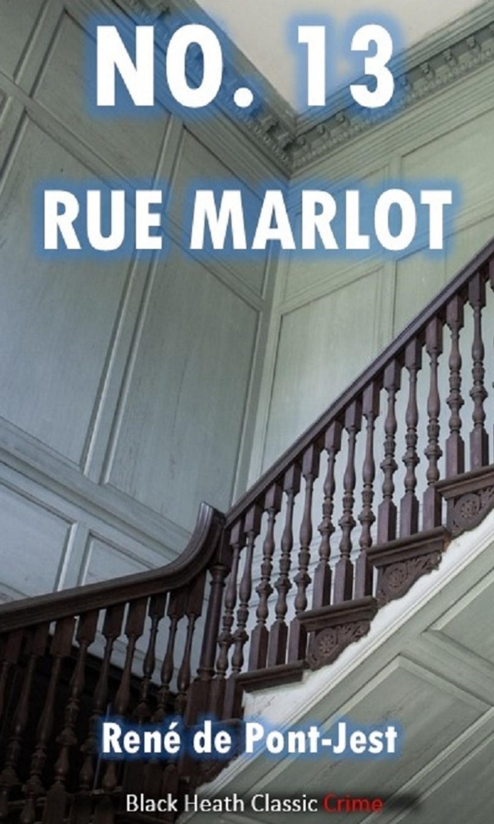 Big bigCover of No. 13 Rue Marlot