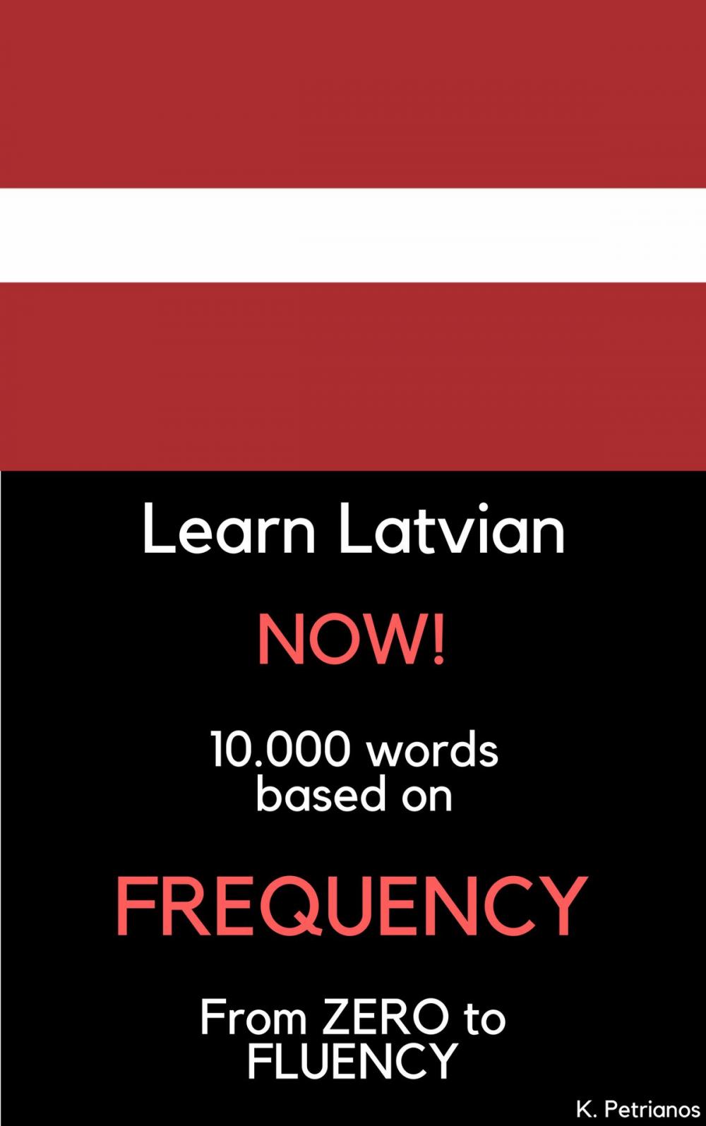 Big bigCover of Learn Latvian NOW!