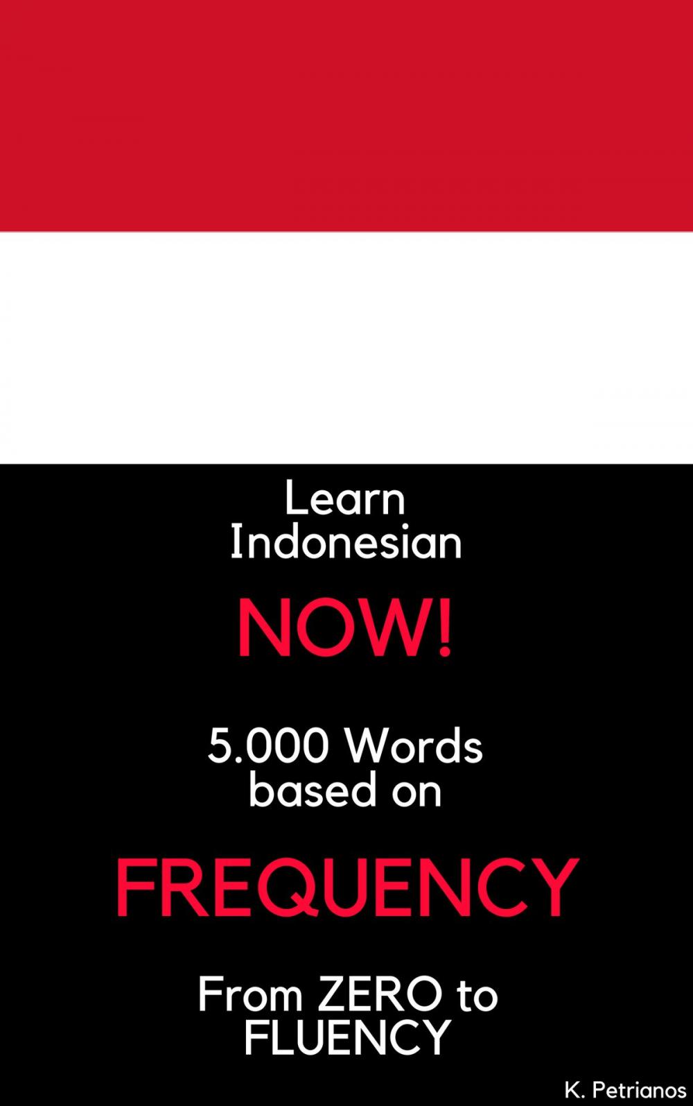 Big bigCover of Learn Indonesian NOW!