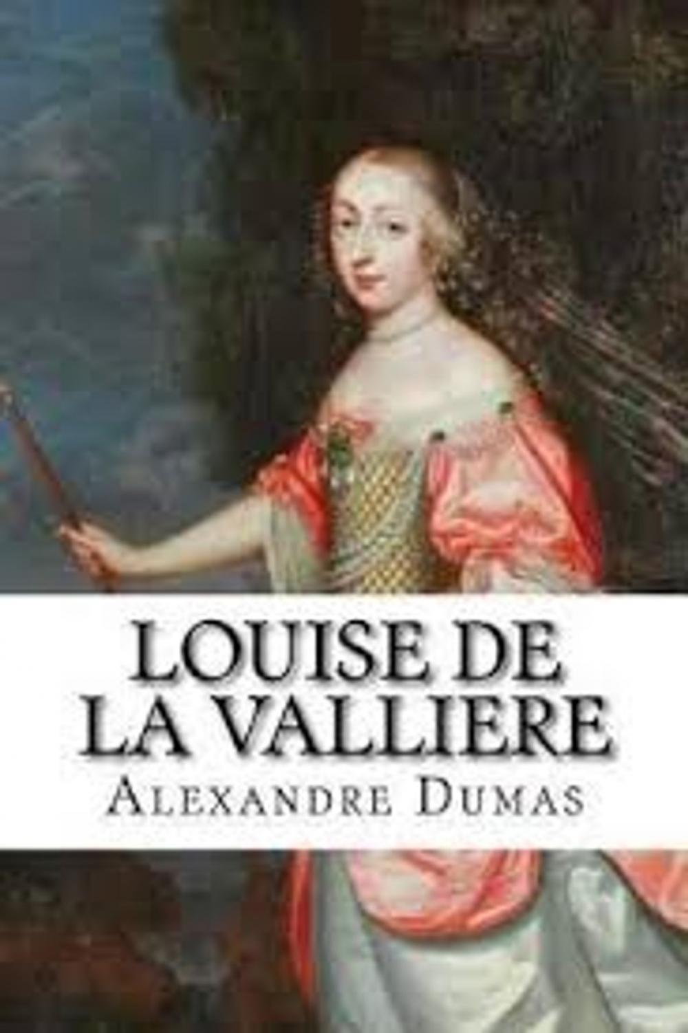 Big bigCover of LOUISE DE LA VALLIERE