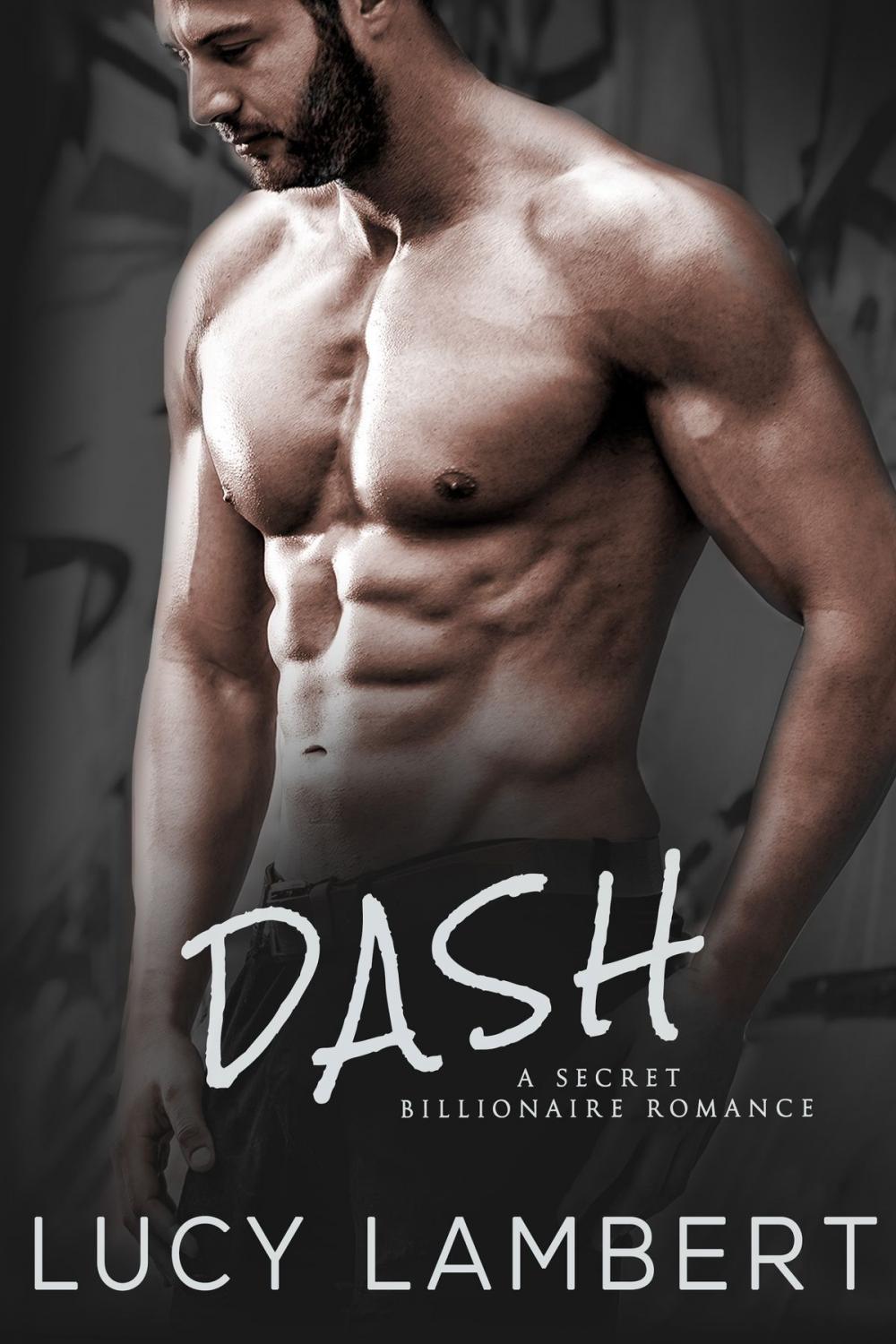 Big bigCover of Dash: A Secret Billionaire Romance