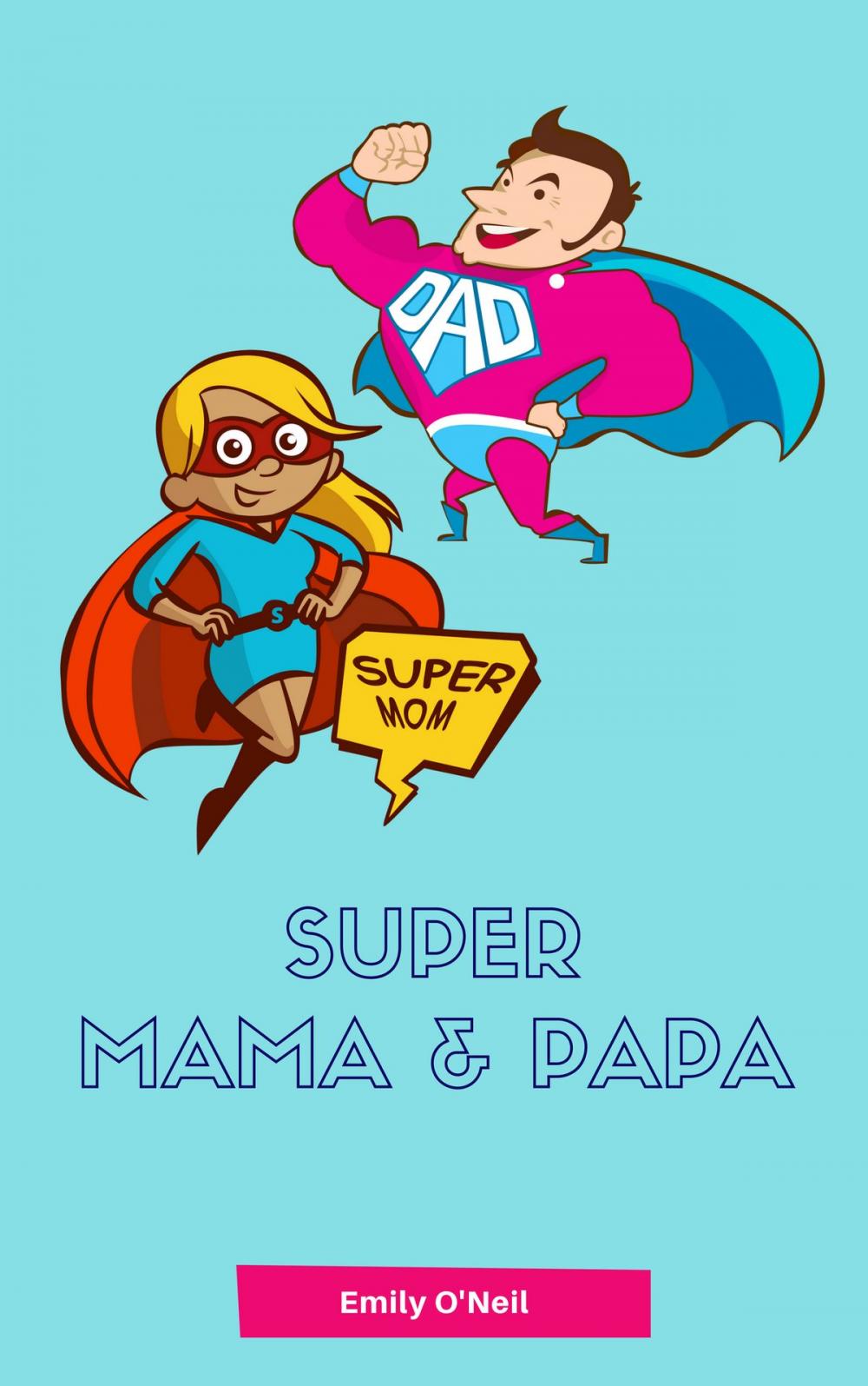 Big bigCover of Super Mama & Papa