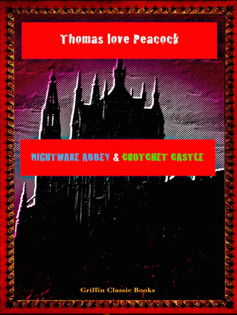 Big bigCover of Nightmare Abbey & Crotchet Castle